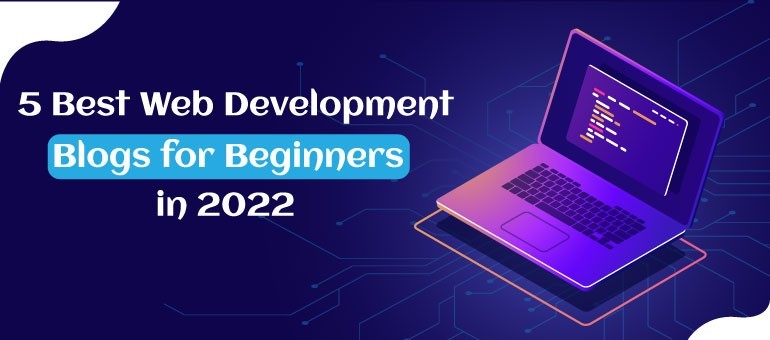 5-Best-Web-Development-Blogs-for-Beginners-in-2022